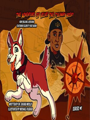 cover image of The Adventures of Velvet the Culinary Husky